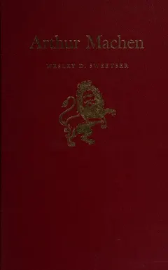 Arthur Machen by Wesley D. Sweetser