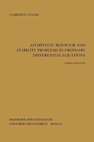 Asymptotic behavior and stability problems in ordinary differential equations