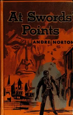 At sword's points by Andre Norton