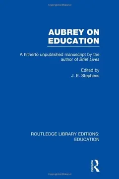 Aubrey on Education by J. E. Stephens