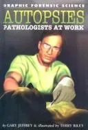 Autopsies by Gary Jeffrey