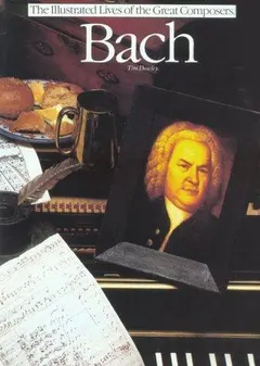 Bach (Great Composers) by Tim Dowley