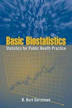 Basic Biostatistics by B. Burt Gerstman