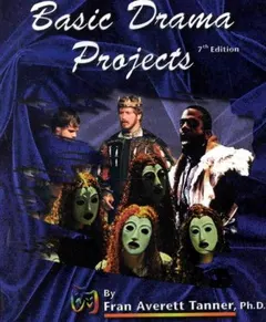 Basic Drama Projects by Fran Averett Tanner