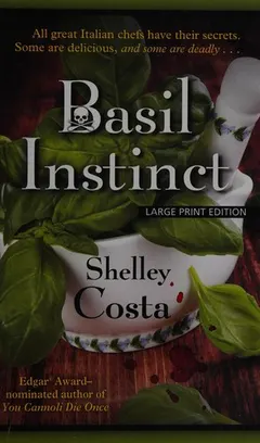 Basil instinct by Shelley Costa