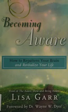 Becoming aware by Lisa Garr