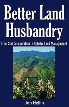 Better Land Husbandry by Jon Hellin