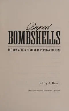 Beyond Bombshells by Jeffrey A. Brown