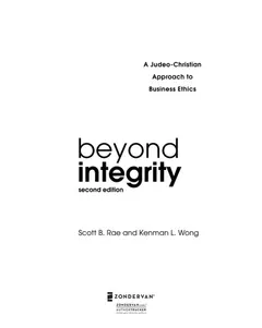 Beyond integrity by Scott B. Rae