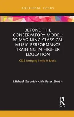 Beyond the Conservatory Model by Michael Stepniak