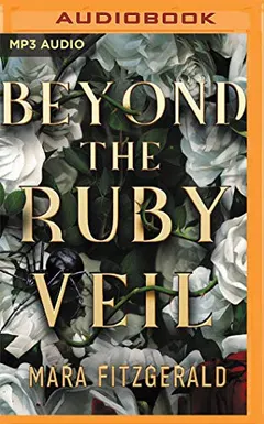 Beyond the Ruby Veil by Mara Fitzgerald