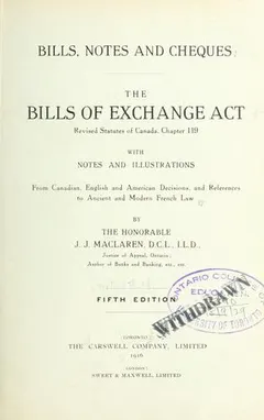 Bills, notes and cheques by J. J. MacLaren