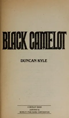 Black Camelot by Duncan Kyle