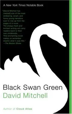 Black Swan Green by David Mitchell