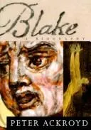 Blake by Peter Ackroyd