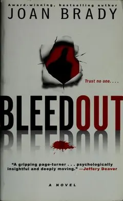 Bleedout by Joan Brady