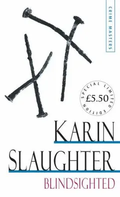 Blindsighted by Karin Slaughter