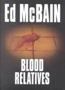 Blood Relatives by Evan Hunter