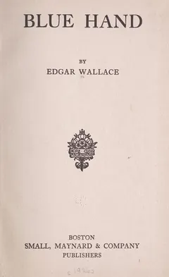 Blue Hand by Edgar Wallace