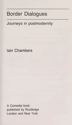 Border dialogues by Iain Chambers