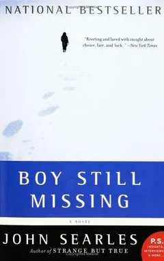 Boy Still Missing by John Searles