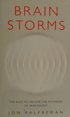 Brain storms by Jon Palfreman
