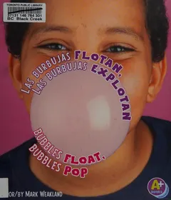 Bubbles Float, Bubbles Pop by Mark Weakland