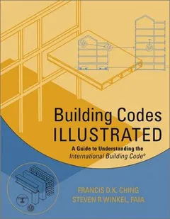 Building codes illustrated by Frank Ching