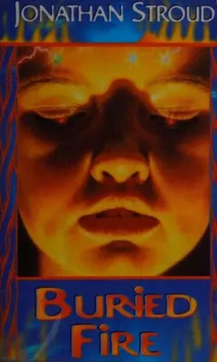 Buried fire by Jonathan Stroud