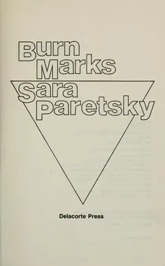 Burn marks by Sara Paretsky