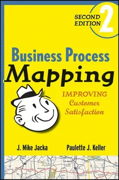 Business process mapping by J. Mike Jacka