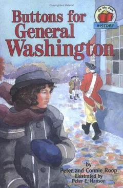Buttons for General Washington by Peter Roop