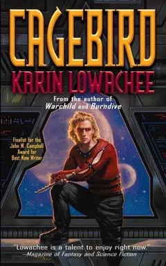 Cagebird by Karin Lowachee
