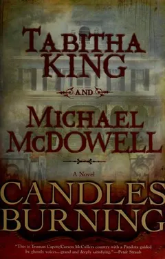 Candles burning by Tabitha King