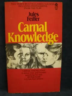 Carnal knowledge by Jules Feiffer
