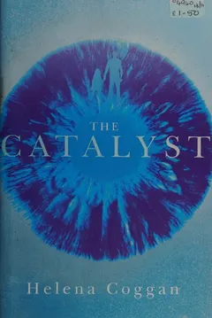 Catalyst by Helena Coggan