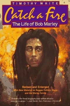 Catch a fire by White, Timothy