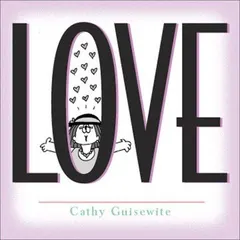 Cathy by Cathy Guisewite
