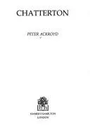 Chatterton by Peter Ackroyd