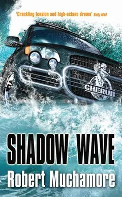 Cherub Shadow Wave by Robert Muchamore