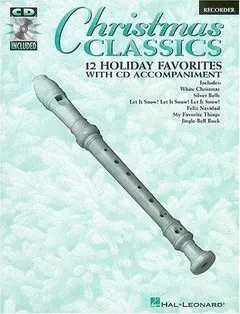 Christmas Classics by Hal Leonard Corp.