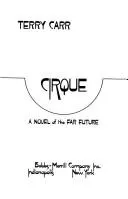 Cirque by Terry Carr