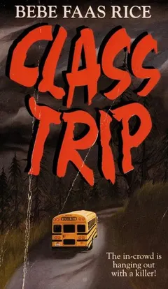 Class Trip by Bebe Faas Rice