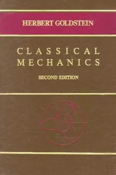 Classical mechanics by Goldstein, Herbert