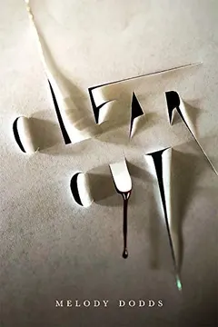 Clear Cut by Melody Dodds