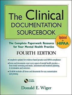 Clinical Documentation Sourcebook by Donald E. Wiger