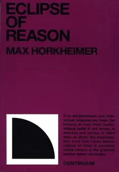 Éclipse de la raison by Max Horkheimer