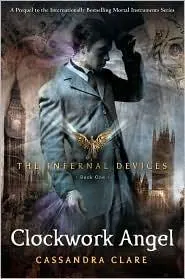 Clockwork Angel by Cassandra Clare