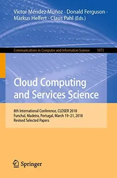 Cloud Computing and Services Science by Víctor Méndez Muñoz