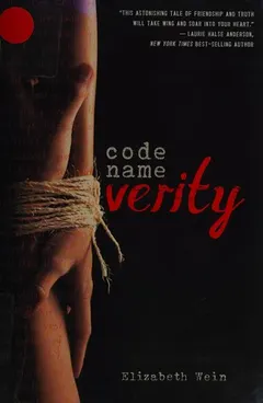 Code Name Verity by Elizabeth Wein